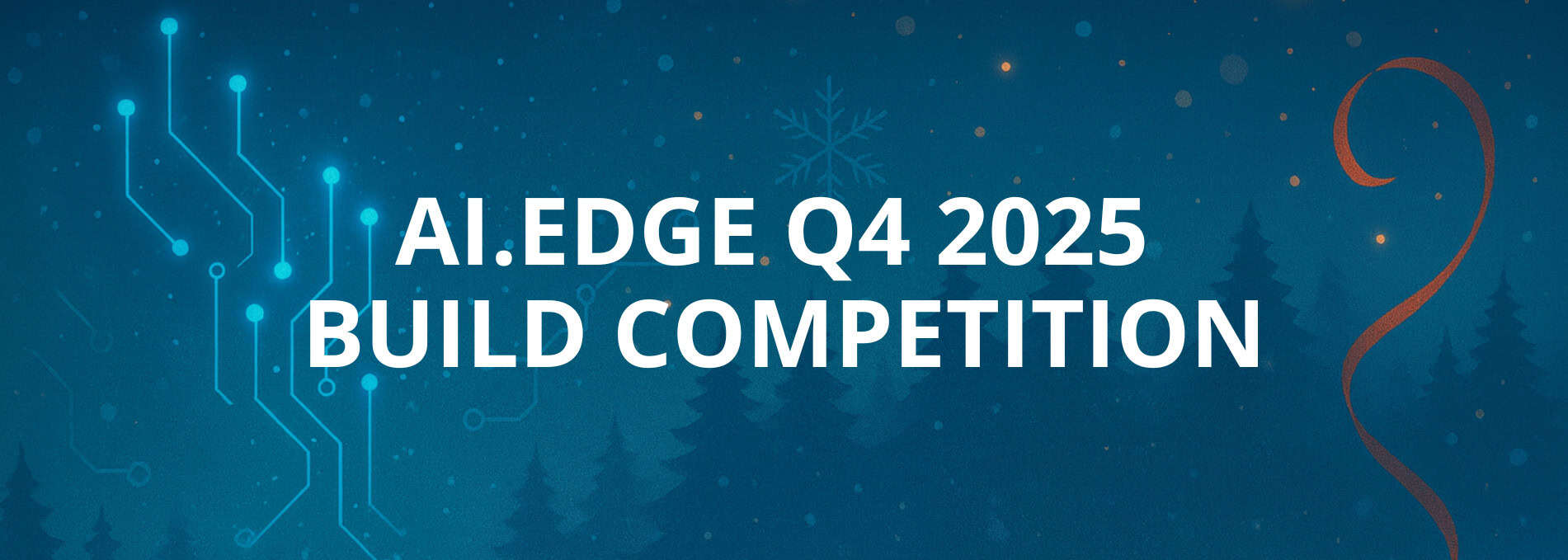 AI.Edge Q4 2025 Build Competition