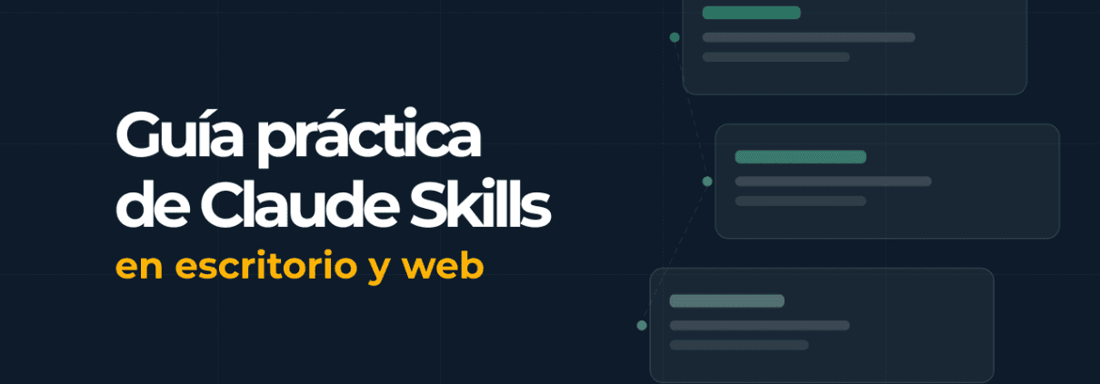 Guía práctica de Claude Skills