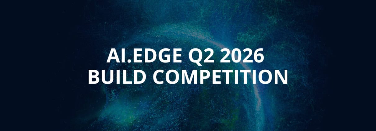AI.Edge Q2 2026 Build Competition